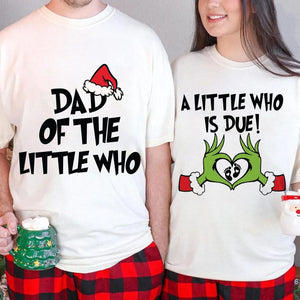 A Little Who Is Due Couple Shirt, Christmas Pregnancy Reveal Couple Shirt Christmas Pregnant Gift, Christmas pregnancy, The man behind the who Shirt