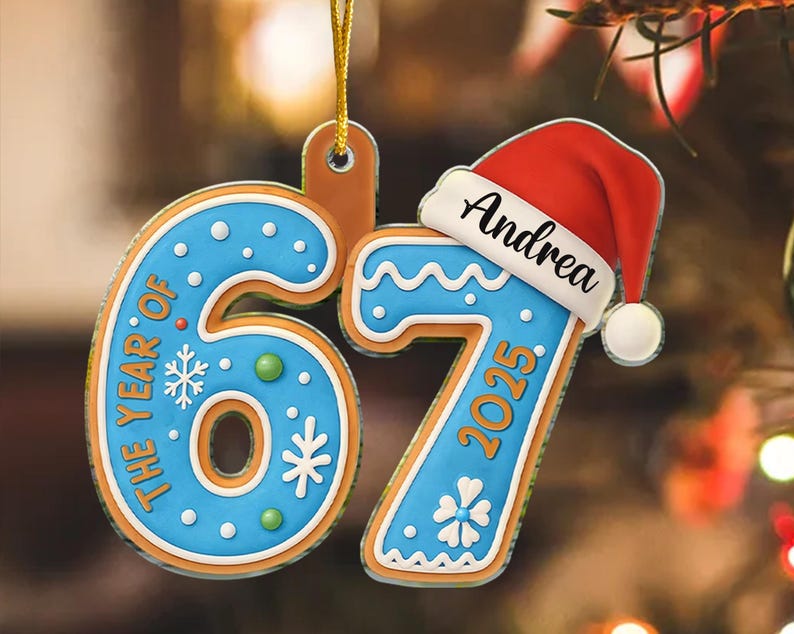 2D Funny Slang 67 Six Seven 2025 Slang Christmas Ornament, Funny Gift For Teen, Grandkid, Gen Alpha, Personalized 67 Gingerbread Ornament