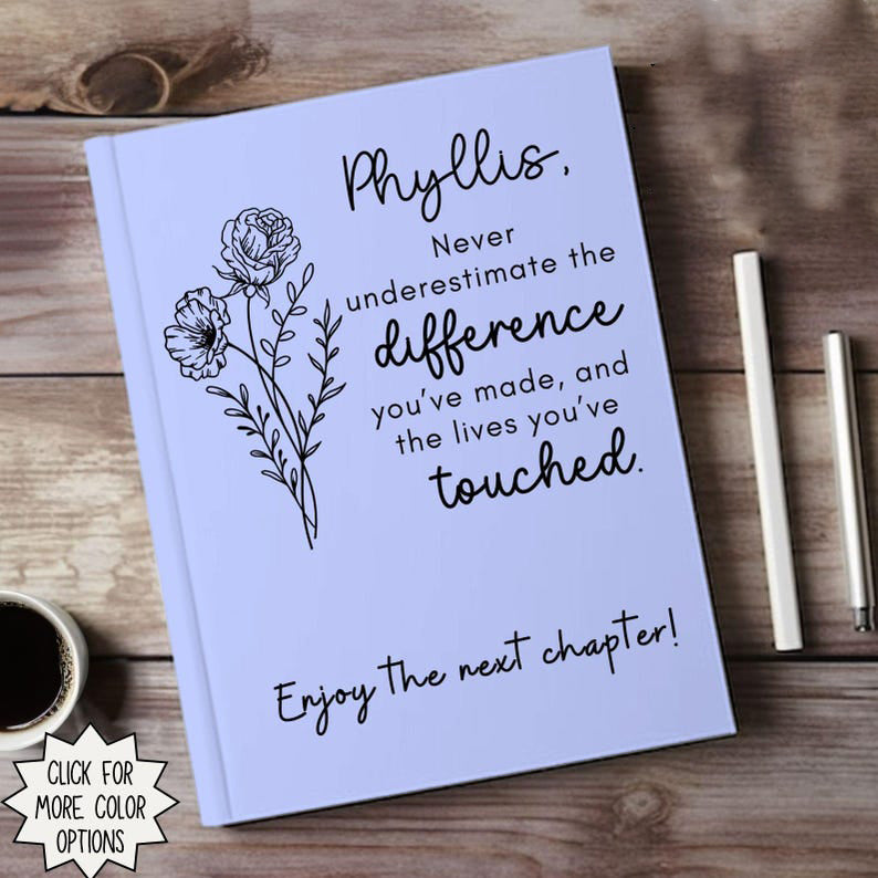 Never Underestimate the Difference You Make - Journal Gift for Mentor, Personalized Retirement Journal, Farewell Gift, Coworker Appreciation