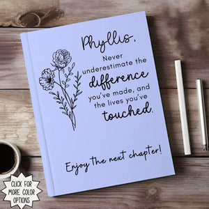 Never Underestimate the Difference You Make - Journal Gift for Mentor, Personalized Retirement Journal, Farewell Gift, Coworker Appreciation