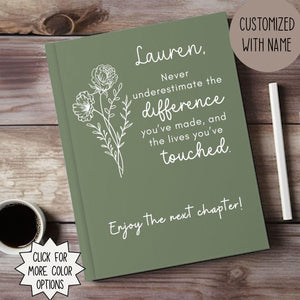 Never Underestimate the Difference You Make - Journal Gift for Mentor, Personalized Retirement Journal, Farewell Gift, Coworker Appreciation