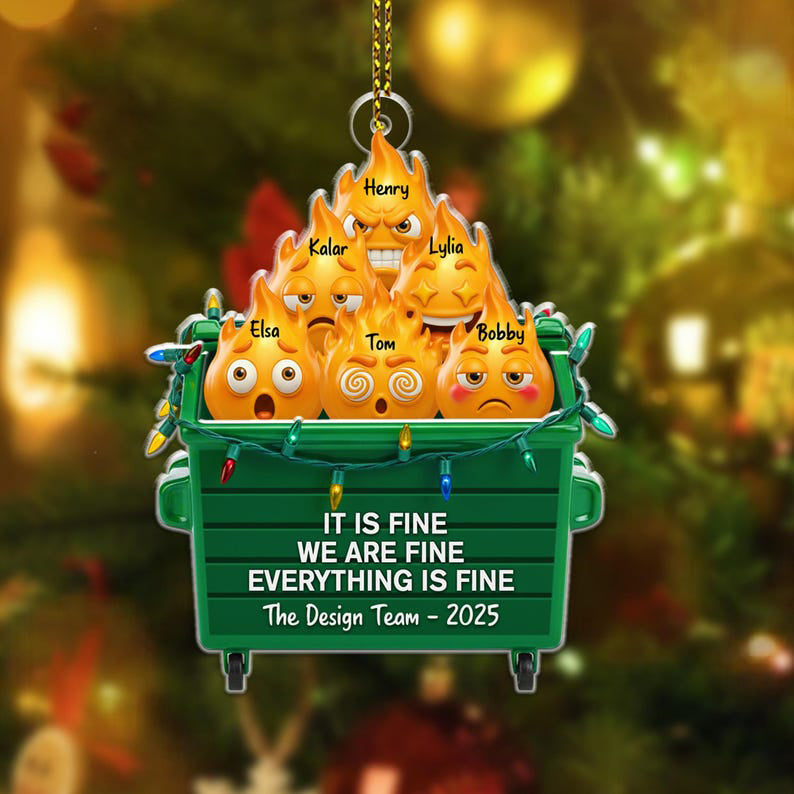 Personalized Dumpster Fire Acrylic Ornament, Best Team Ever Keepsake, Funny Dumpster Fire Team Ornament, Funny Gift for Coworkers