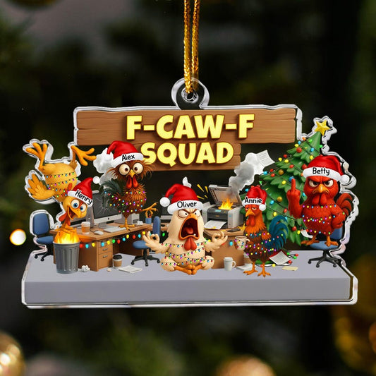 F-Caw-F Squad Funny Coworker Gift, Personalized Acrylic Ornament, Funny Christmas Ornament, White Elephant Secret Santa Gift, Christmas Gift