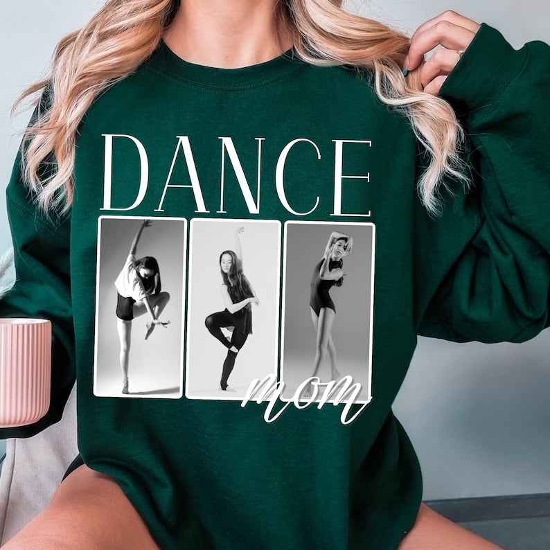 Dance Mom Sweatshirt, Personalized Dance Photo Shirt Custom Made Dance Mama Gift for her