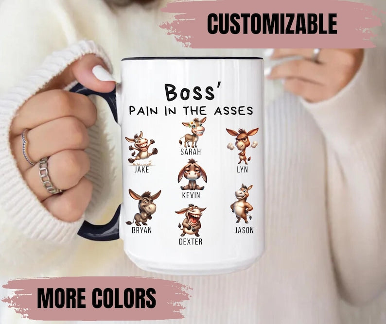 Funny Boss Gift, Boss Pain In The Asses Mug, Personalized Team Mug with Names, Office Humor Cup, Work Team Gift, Coworker Christmas Gift