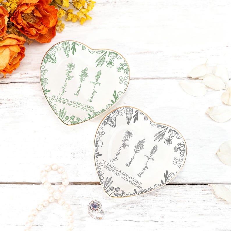 Custom Birth Flower Ring Dish, Personalized Friendship Jewelry Dish, It Takes a Long Time to Grow an Old Friend, Besties Gift, Birthday Gift