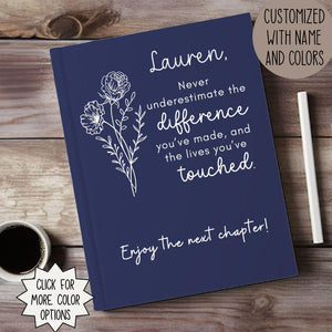 Never Underestimate the Difference You Make - Journal Gift for Mentor, Personalized Retirement Journal, Farewell Gift, Coworker Appreciation