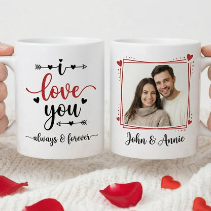 Custom Name Anniversary Mug, Couple I Love You Always And Forever Coffee Mug, Valentine's Day Gift For Him Her