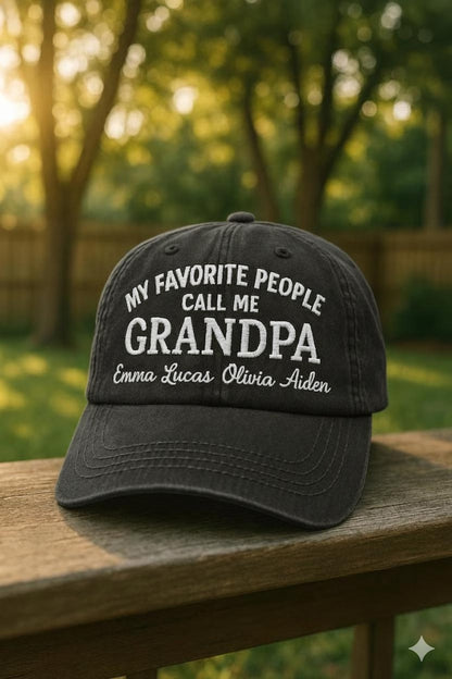 Custom Grandpa/Grandma Hat My Favorite People Call Me Grandpa/Grandma Embroidered Cap with Kids Names, Washed Cotton Dad Hat
