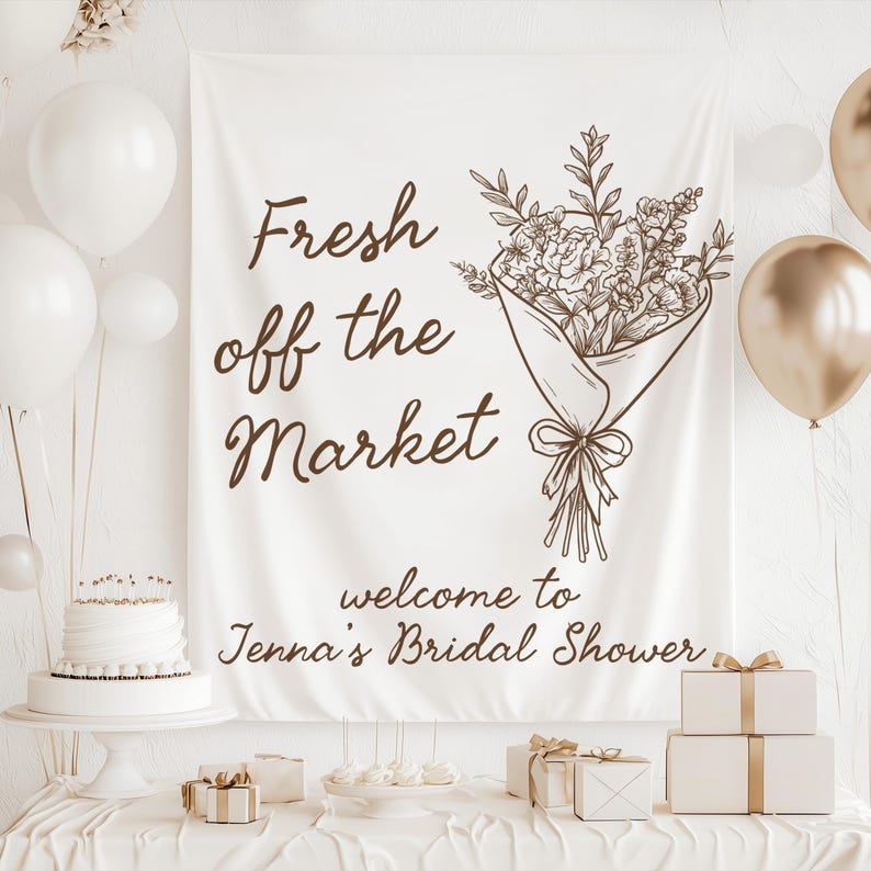 Fresh off the Market Banner, Fresh off the Market Bridal Shower Backdrop, Market Bridal Shower Decor, Shes Off the Market Sign