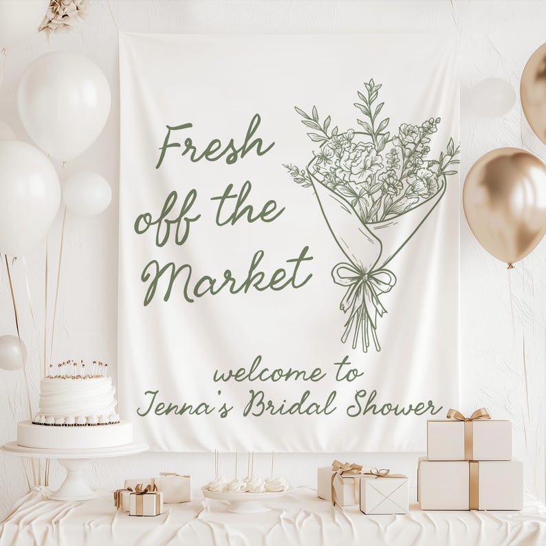 Fresh off the Market Banner, Fresh off the Market Bridal Shower Backdrop, Market Bridal Shower Decor, Shes Off the Market Sign