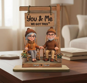 Personalized Old Couple Sitting On Rocking Chair You & Me We Got This Wooden Plaque, Valentine's Day Gift For Him Her, Anniversary Keepsake