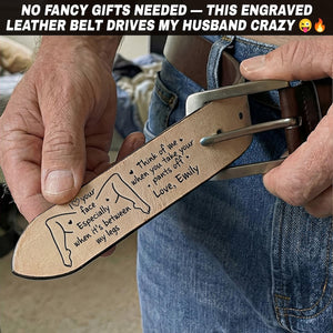 I Love Your Face Especially When It's Between My Legs Leather Belt, Custom Engraved Leather Belt, Anniversary Gift For Boyfriend Husband