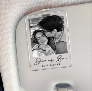 Personalized Couple Photo Car Visor Clip, Drive Safe I Love You, Valentines Gift for Him, Gifts for Boyfriend, Husband, Drive Safe Gift