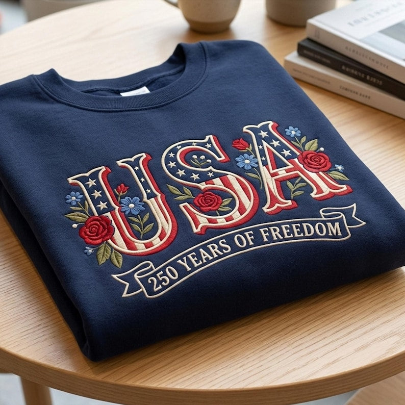 Usa 250 Embroidered Sweatshirt, Independence Day Shirt, Celebrate 250th Anniversary Shirt Usa Flag Tee 4th of July Shirt Patriotic Gift