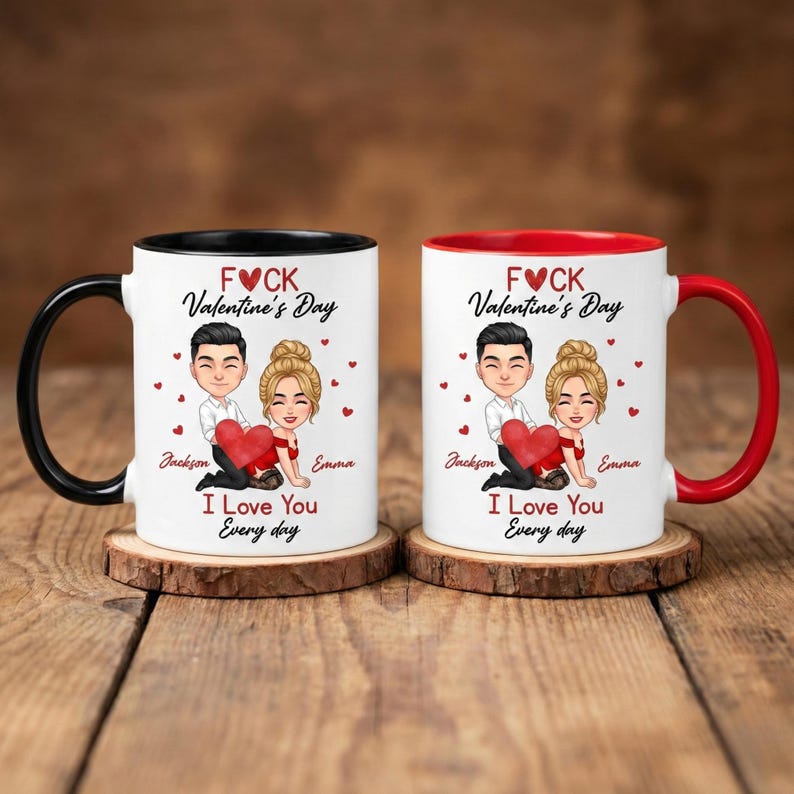 Custom F*ck Valentine's Day Accent Mug, I Love You Every Day Coffee Cup, Couple Matching Mug, Romantic Gift, Anniversary Gift, Gift For Her
