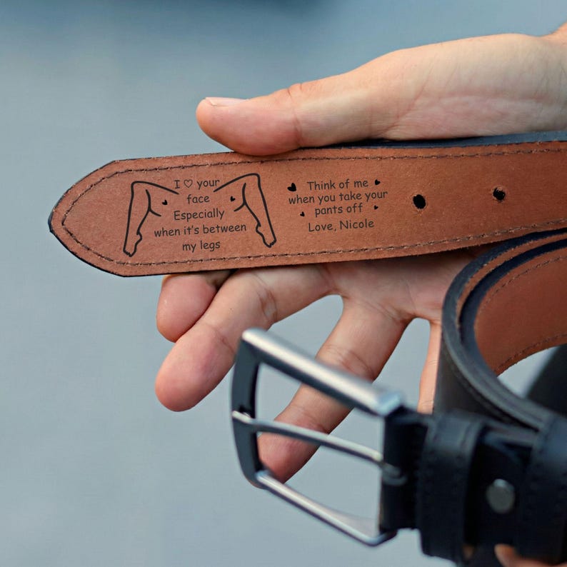 I Love Your Face Especially When It's Between My Legs Leather Belt, Custom Engraved Leather Belt, Valenties Day Gift For Boyfriend Husband