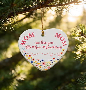 We Love You Mom Personalized Heart Ornament, Custom Names Wildflower Ceramic Keepsake, Mom Birthday Gift from Kids, Mother's Day Home Decor
