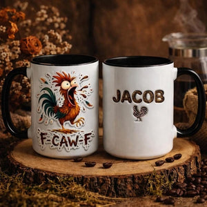 Personalized F Caw F Chicken Mug Funny Rooster Coffee Cup, Custom Name Mug, Chicken Lover Gift, Farmer Humor Mug, Gag Gift