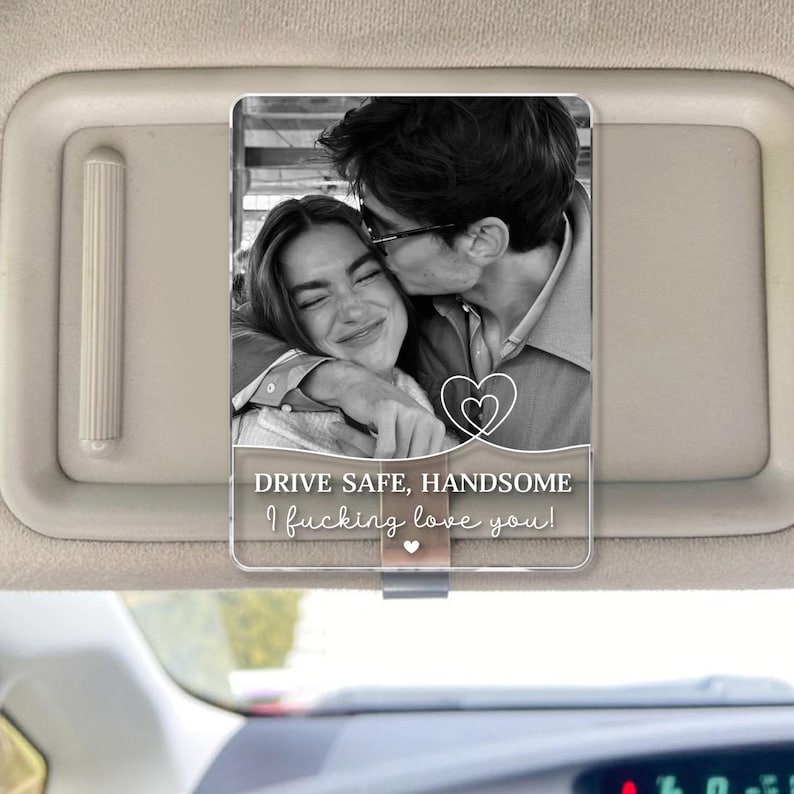Personalized Couple Photo Car Visor Clip, Valentines Gift For Him, Drive Safe I Love You, Anniversary Gifts For Boyfriend, Drive Safe Gift