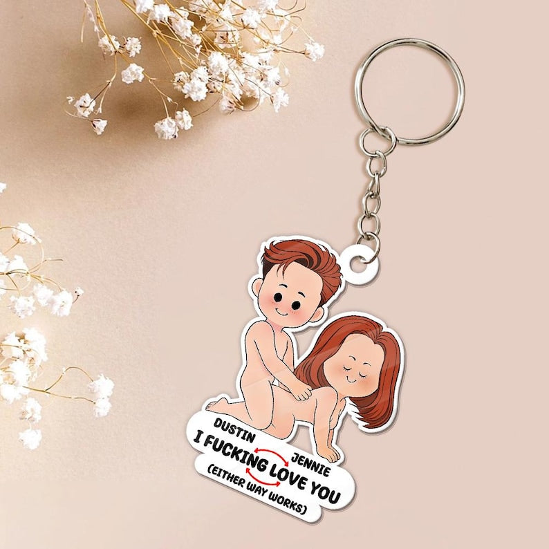 Personalized I Love Fucking You, I Mean, I Fucking Love You Keychain, Funny Couple Keychain, Valentine Gifts to Couple, Valentine Gifts