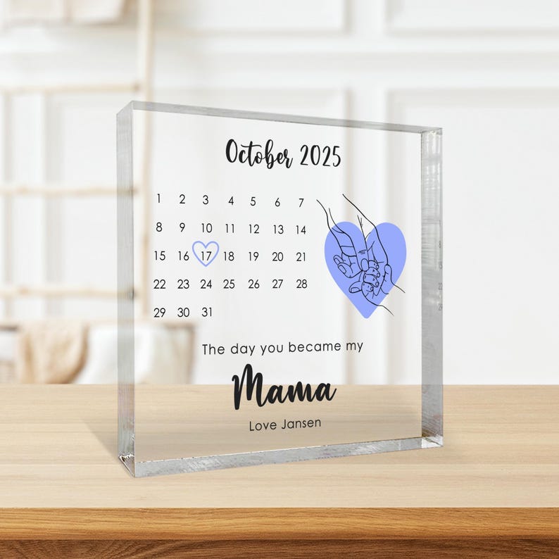 Personalised First Mother s Day Gift, The Day You Became My Mummy Calendar Keepsake, Custom Gift from Baby, New Mum Acrylic Block, Mum Gift