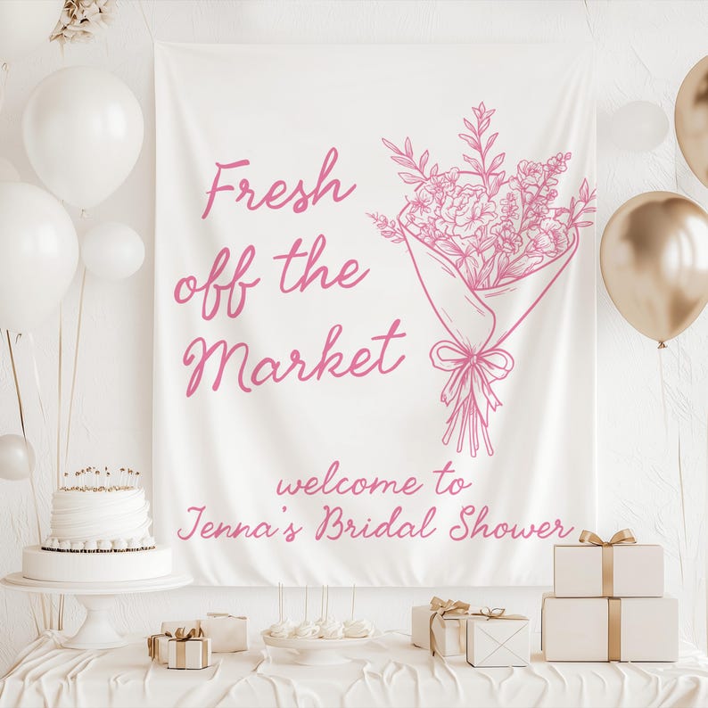 Fresh off the Market Banner, Fresh off the Market Bridal Shower Backdrop, Market Bridal Shower Decor, Shes Off the Market Sign