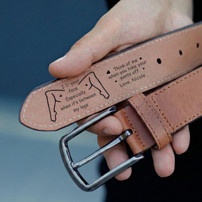 I Love Your Face Especially When It's Between My Legs Leather Belt, Custom Engraved Leather Belt, Valenties Day Gift For Boyfriend Husband