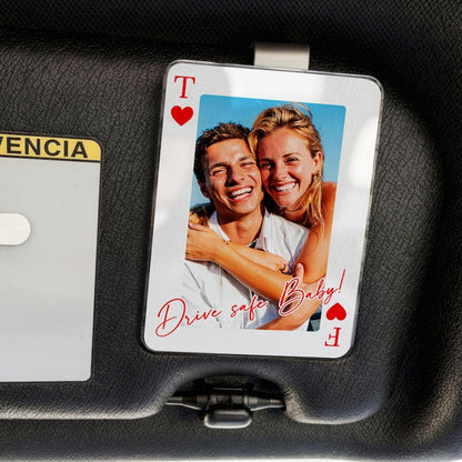 Personalized Couple Photo Car Visor Clip, Drive Safe I Love You, Valentines Gift for Him, Couple Playing Card Visor Clip Gifts for Boyfriend