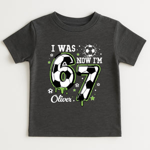 I Was 6 Now I m 7 Soccer Birthday Shirt, 7th Birthday Shirt, Boys Soccer Party Outfit