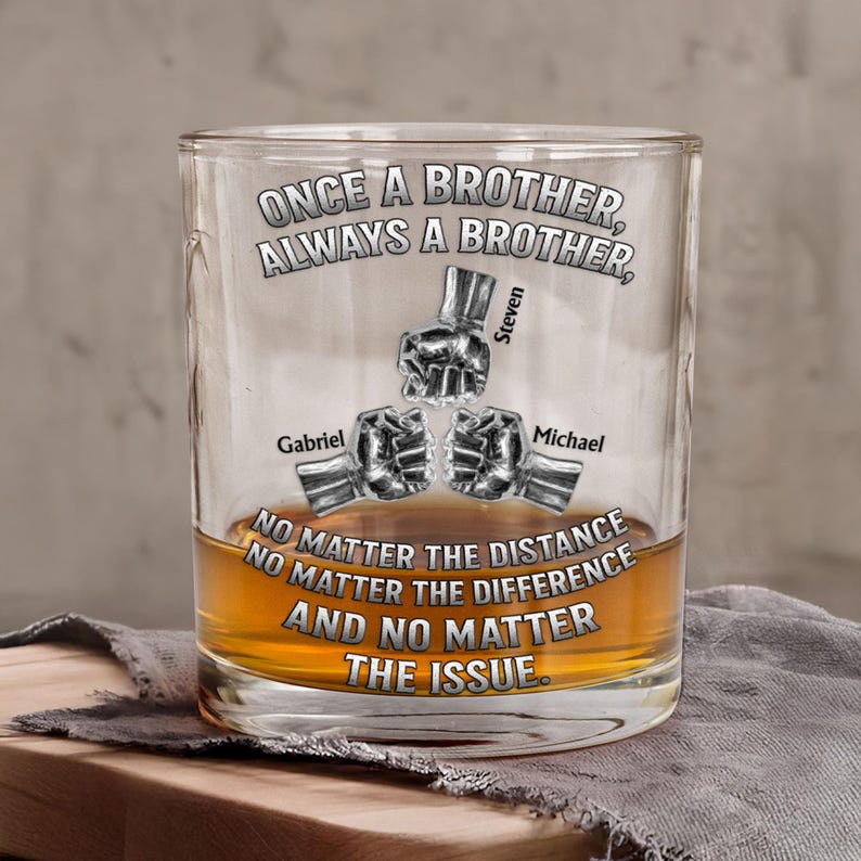 Personalized Brother Whiskey Glass, Custom Once A Brother Always A Brother Bourbon Glass, Long Distance Sibling Scotch Cup, Groomsmen Gift