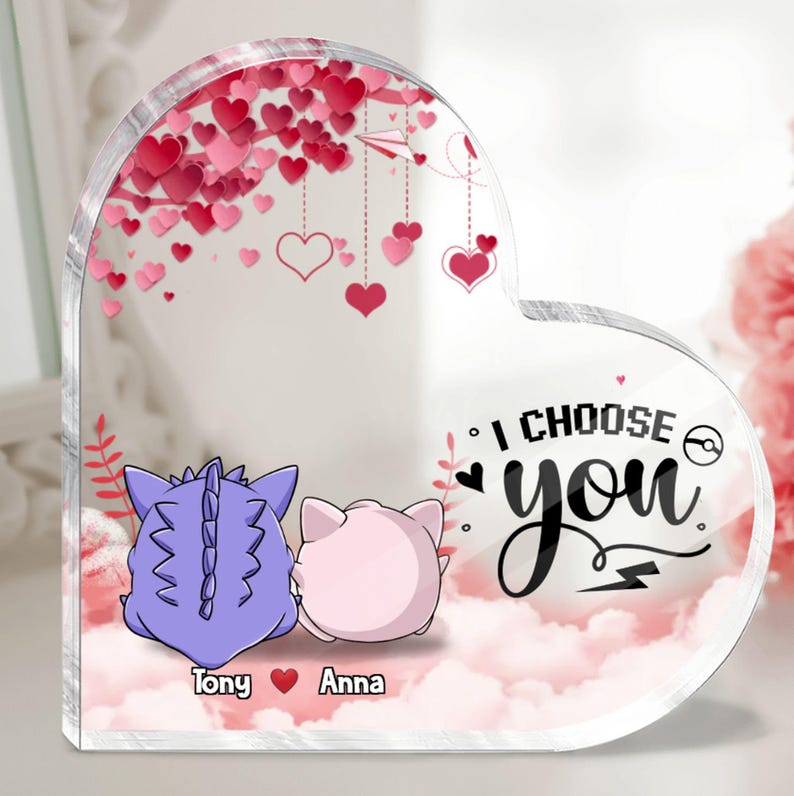 I Choose You Personalized Acrylic Plaque, Anniversary Gift, Gift for Him, Gift for Her, Custom, Valentine's Day, Pkm Couple's