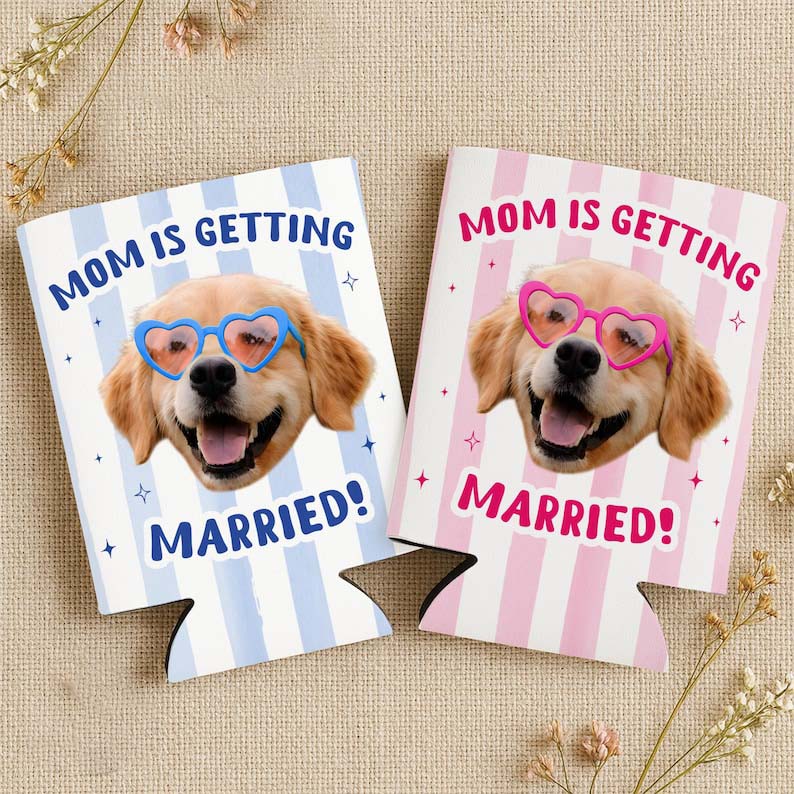 Personalized Dog Photo Mom Is Getting Married Can Cooler, Bachelorette Party Favors, Dog Mom Bach Can Cooler, Bridal Shower Favors
