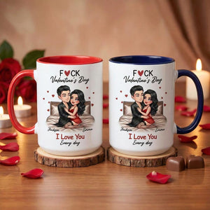 Custom F*ck Valentine's Day Accent Mug, I Love You Every Day Coffee Cup, Couple Matching Mug, Romantic Gift, Anniversary Gift, Gift For Her