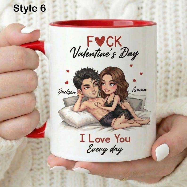 Custom F*ck Valentine's Day Accent Mug, I Love You Every Day Coffee Cup, Couple Matching Mug, Romantic Gift, Anniversary Gift, Gift For Her