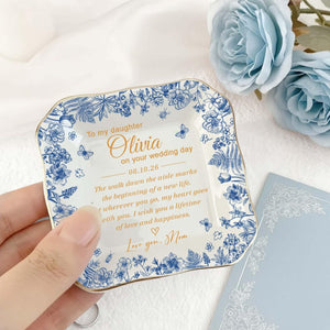 Personalized To My Daughter On Wedding Day Ring Dish, Wedding Gift for Bride, Toile De Jouy Trinket Tray, Gift For Daughter on Wedding Day