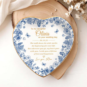 Personalized To My Daughter On Wedding Day Ring Dish, Wedding Gift for Bride, Toile De Jouy Trinket Tray, Gift For Daughter on Wedding Day