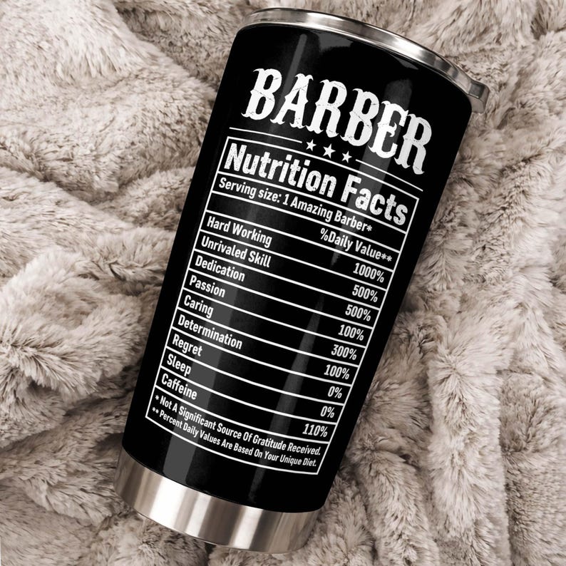 Personalized Barber Nutrition Facts 3d Effect Tumbler, Hairstylist Nutrition Facts Mug, Barber Shop, Gift For Him, Barber Stainless Steel