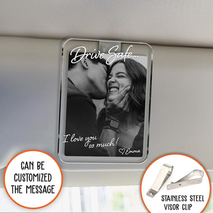 Custom Photo Car Visor Clip Gift for Him, Drive Safe Gift, Custom Couple Photo Keepsake Gift, Valentine s Gift for Boyfriend or Husband
