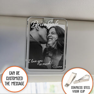 Custom Photo Car Visor Clip Gift for Him, Drive Safe Gift, Custom Couple Photo Keepsake Gift, Valentine s Gift for Boyfriend or Husband