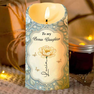 Personalized To My Bonus Daughter LED Candle, Custom Birth Flower Decor Gift For Daughter-In-Law From Mom Family, Birthday Keepsake Gift