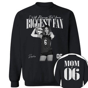 Custom I Will Always Be Your Biggest Fan Shirts, Custom Photo Gift For Parents Children Him Her Volleyball Lovers, Birthday Tournament Gift