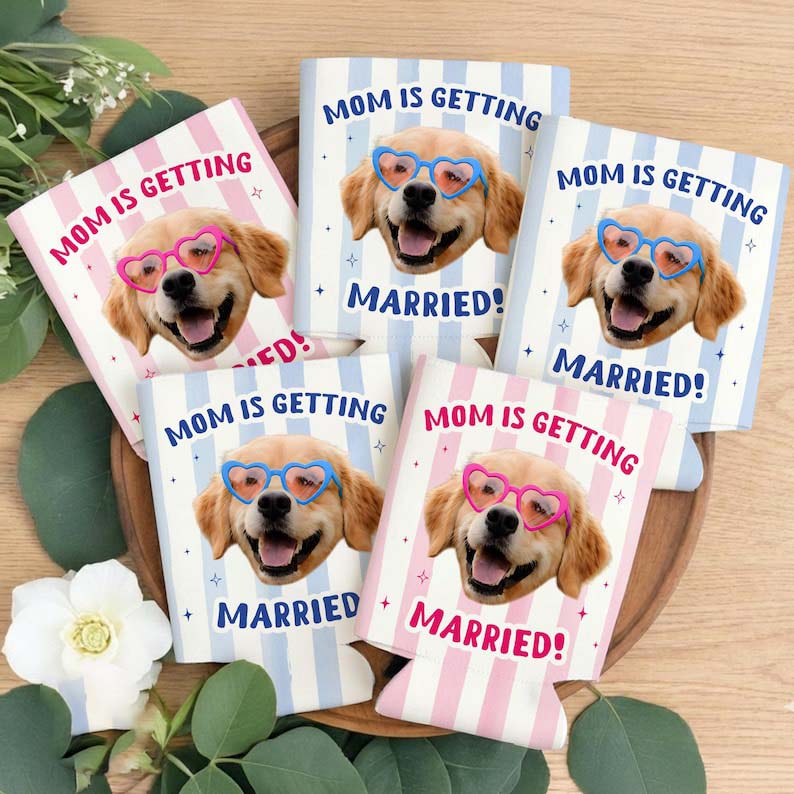Personalized Dog Photo Mom Is Getting Married Can Cooler, Bachelorette Party Favors, Dog Mom Bach Can Cooler, Bridal Shower Favors