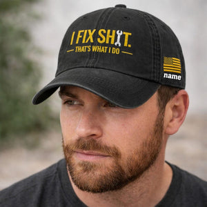 I Fix Shit Hat, Funny Mechanic Dad Hat, Embroidered Handyman Cap, Father s Day Gift for Him