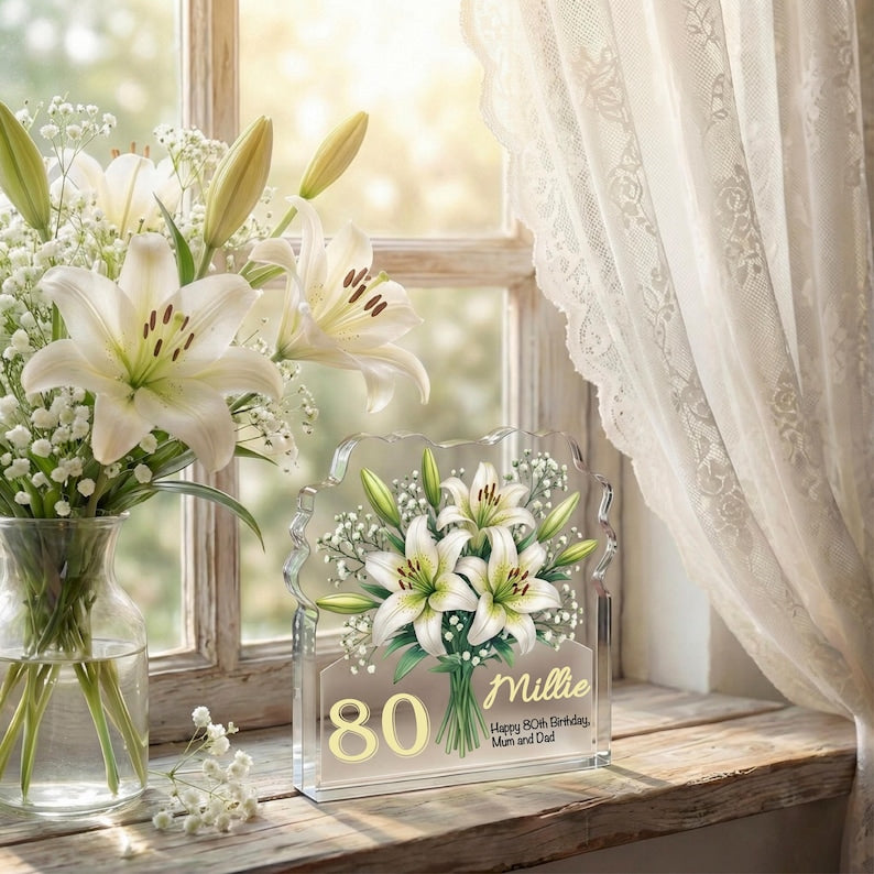 Personalised 80th Birthday Lily Plaque Custom Acrylic Floral Keepsake Gift for her