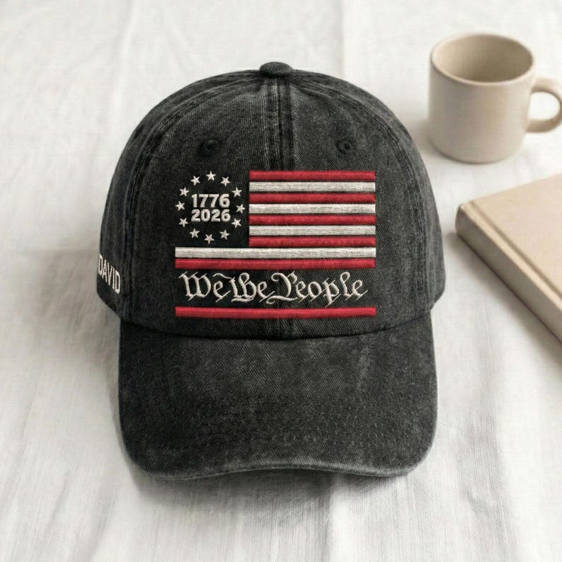 Personalized We The People Hat, USA Embroidered Washed Cap, Custom Name Patriotic Baseball Cap, 4th of July Gift, 1776-2026.