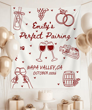 Perfect Pairing Bachelorette Banner, Custom Wine Bachelorette Backdrop, Napa Valley Bridal Shower Sign, Winery Bach Party Decor Personalized
