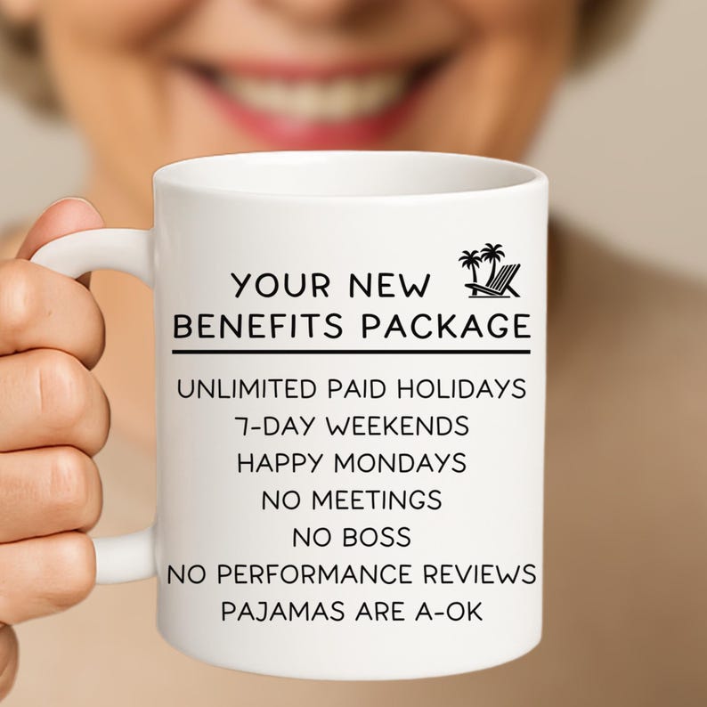 Funny Retirement Gift Personalized Coffee Mug, New Benefits Package