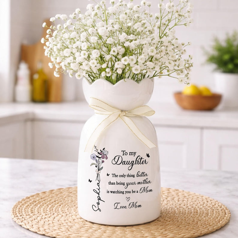The Only Thing Better Than Being Your Mother Vase, Daughter Flower Vase, New Mom Gift, Mothers Day Gift for Daughter, Daughter Gift from Mom
