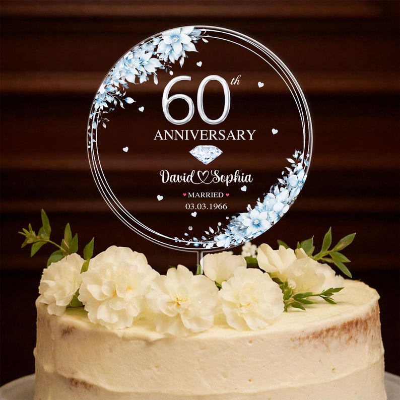 Personalized 60th Wedding Anniversary Acrylic Cake Topper, 60th Diamond Wedding Cake Topper, 60 Anniversary, 60th Wedding Anniversary Decor
